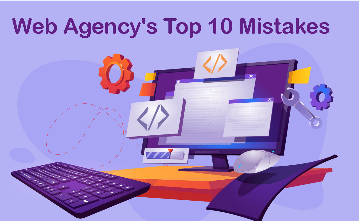 Learning from Our Web Agency's Top 10 Mistakes and How We Overcame Them